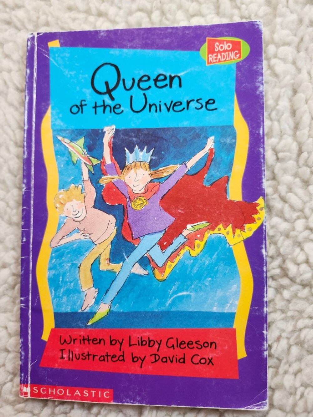 Scholastic Queen of the Universe Libby Gleeson Paperback Childrens Early Reader